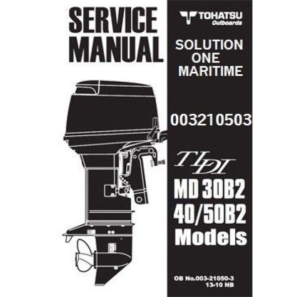Tohatsu Outboard Service Manual TLDI Two Stroke 30 HP, 40 HP & 50 HP B2 Models 003210503